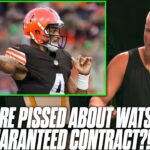 NFL Teams Are PISSED About Deshaun Watson’s Fully Guaranteed Contract? | Pat McAfee Reacts