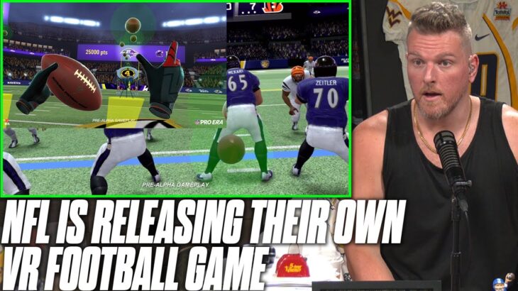 The NFL Is Coming Out With A VR Game And It Looks AWESOME | Pat McAfee Reacts