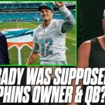 Tom Brady Was Going To Be Owner AND QB For Dolphins After Leaving Buccaneers?! | Pat McAfee Reacts