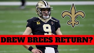 BREAKING: Drew Brees Says He Might Return To The NFL, Should The Saints Sign Him In NFL Free Agency?