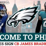 BREAKING: Eagles Sign James Bradberry | Philadelphia Eagles News After Landing Top NFL Free Agent CB