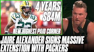 Packers Extend Jaire Alexander, Make Him Highest Paid CB In The NFL! | Pat McAfee Reacts