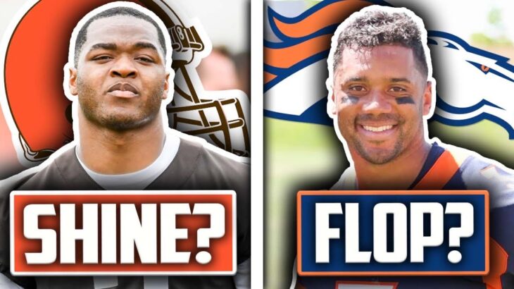 5 NFL Stars That Will SHINE With Their New Teams In 2022…And 5 That Will FLOP