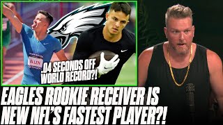 Eagles Rookie WR New Fastest Man In The NFL?! 3rd Fastest Hurdles Time EVER | Pat McAfee Reacts