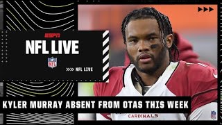Kyler Murray absent from this week’s OTAs with the Cardinals | NFL Live