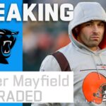 BREAKING: Baker Mayfield Traded to the Panthers