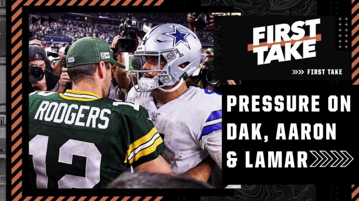 The level of pressure that Dak Prescott, Lamar Jackson & Aaron Rodgers are facing | First Take