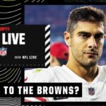 Jimmy G to the Browns?! Mike Tannenbaum sparks a debate 👀 | NFL Live
