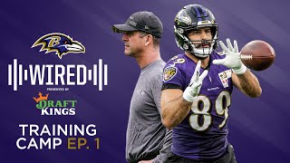 Ravens Wired: Inside Ravens Training Camp Part One