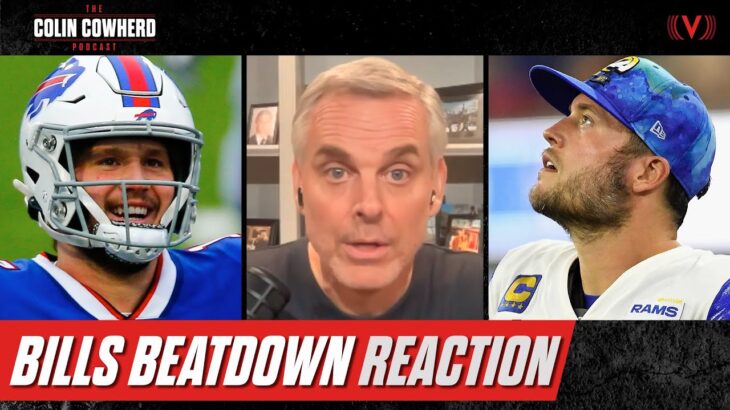 Reaction to Buffalo Bills blowout win over Los Angeles Rams in NFL opener | Colin Cowherd Podcast