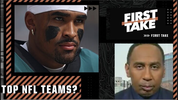 Stephen’s A-List: Top 5 NFL teams include: Eagles, Bills & more | First Take