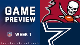 Tampa Bay Buccaneers vs. Dallas Cowboys Week 1 Preview | 2022 NFL Season