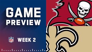Tampa Bay Buccaneers vs. New Orleans Saints | 2022 Week 2 Preview