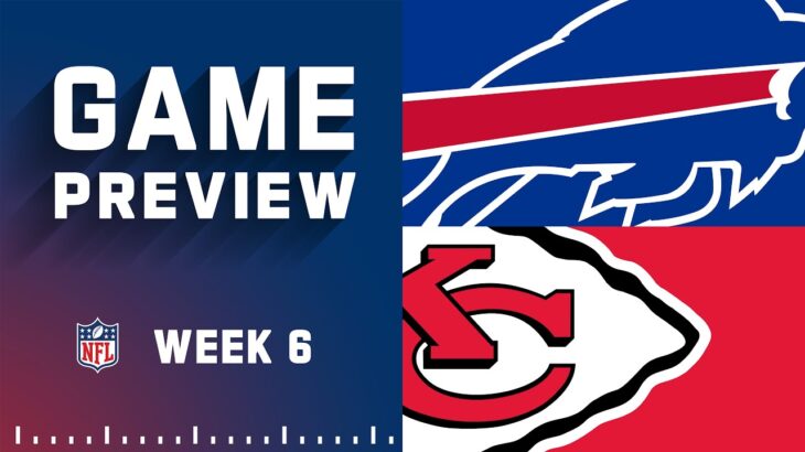 Buffalo Bills vs. Kansas City Chiefs | 2022 Week 6 Preview