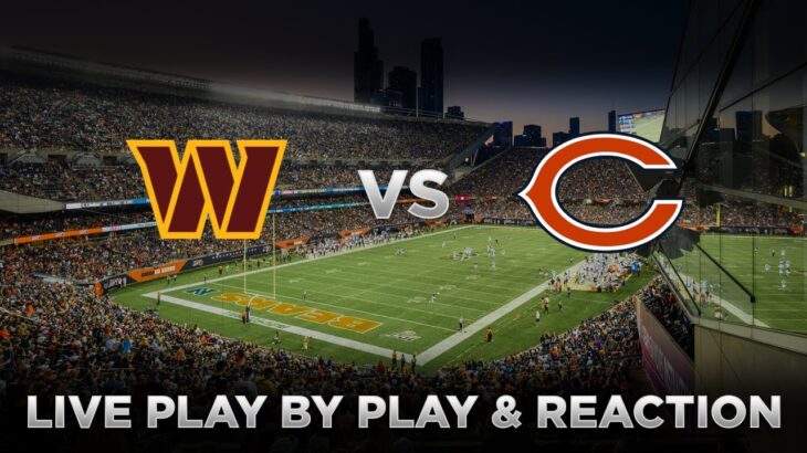 Commanders vs Bears Live Play by Play & Reaction