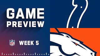 Indianapolis Colts vs. Denver Broncos Week 5 Game Preview