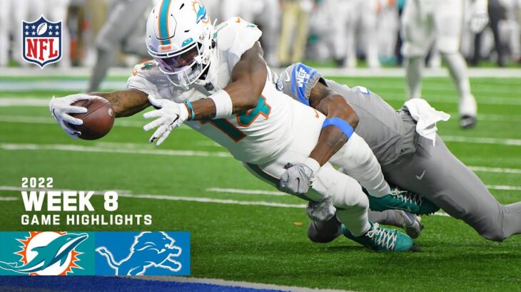 Miami Dolphins vs Detroit Lions | 2022 Week 8 Game Highlights