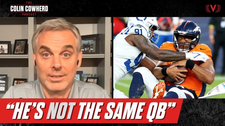 Reaction to Colts-Broncos & Russell Wilson’s problems since leaving Seahawks | Colin Cowherd Podcast