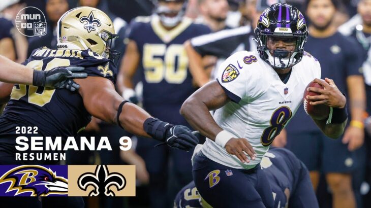 Baltimore Ravens vs. New Orleans Saints | Semana 9 NFL 2022 | Resumen Highlights | 7 Nov, 22