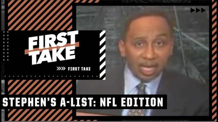 Stephen’s A-List NFL edition: Eagles, Chiefs & more 🏈 | First Take