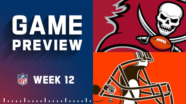 Tampa Bay Buccaneers vs. Cleveland Browns | 2022 Week 12 Game Preview