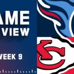 Tennessee Titans vs. Kansas City Chiefs | 2022 Week 9 Game Preview