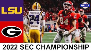 #1 Georgia vs #14 LSU Highlights | SEC Championship Game | 2022 College Football Highlights