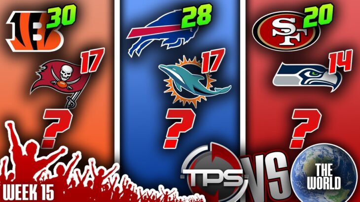 2022 NFL Week 15 PICKS, PREDICTIONS & PRIZES! TPS vs THE WORLD!!!