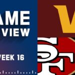 Washington Commanders vs. San Francisco 49ers | 2022 Week 16 Game Preview
