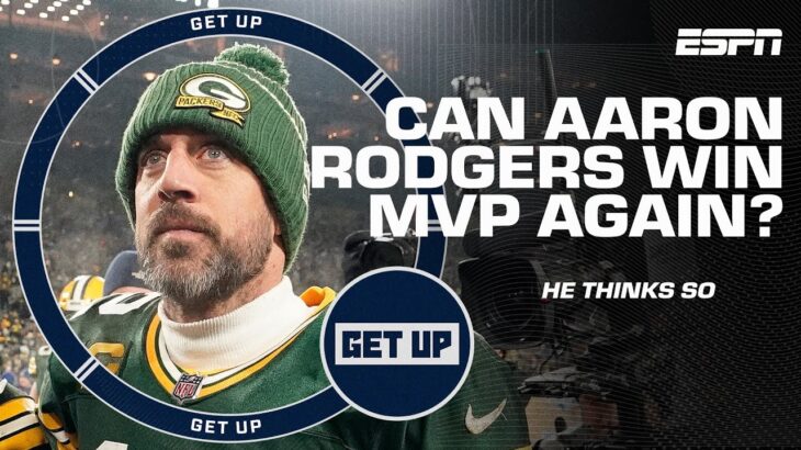 Aaron Rodgers thinks he can win NFL MVP again 👀 | Get Up