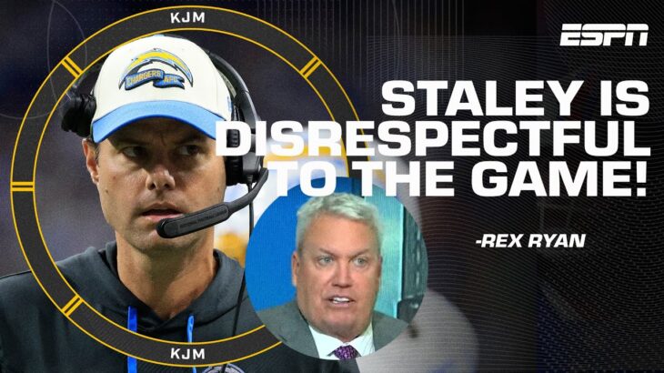 Brandon Staley is ‘so disrespectful to the game’ – Rex Ryan reacts to the Chargers’ blown lead | KJM