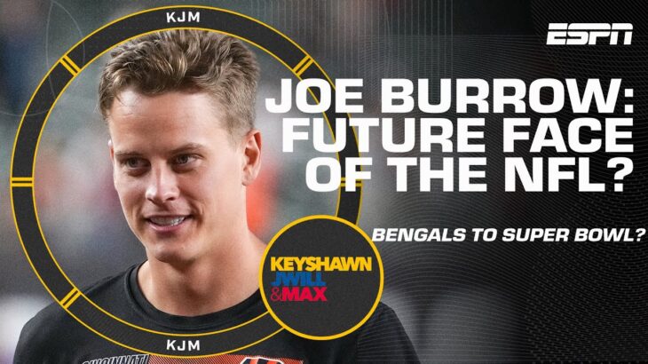 Joe Burrow = The Future Face of the NFL? 😎 Would a Bengals Super Bowl win make it happen? 🤔 | KJM
