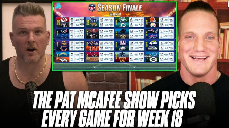 The Pat McAfee Show Picks & Predicts Every Game For NFL’s Week 18