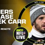 NFL Live reacts to Raiders releasing Derek Carr