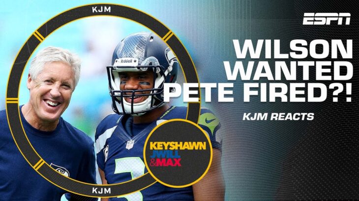 Russell Wilson wanted Pete Carroll fired before his trade?! 👀 | KJM
