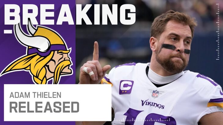 BREAKING NEWS: Vikings Release Wide Receiver Adam Thielen
