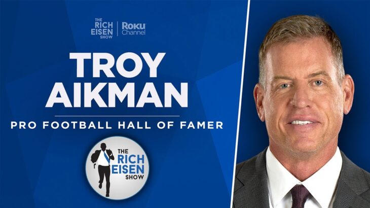 ESPN’s Troy Aikman Talks Aaron Rodgers to Jets, NFL Draft QBs & More w/ Rich Eisen | Full Interview