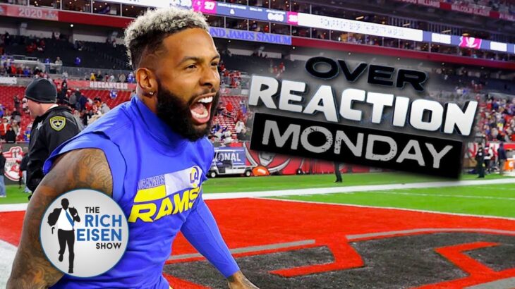 Overreaction Monday: Rich Eisen on OBJ, NFL Draft, Burrow vs Mahomes, Rodgers, NBA Playoffs & More!