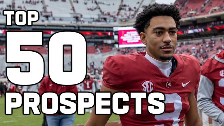 Top 50 Prospects in the 2023 NFL Draft class!