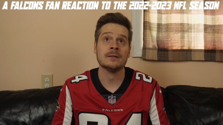 A Falcons Fan Reaction to the 2022-2023 NFL Season
