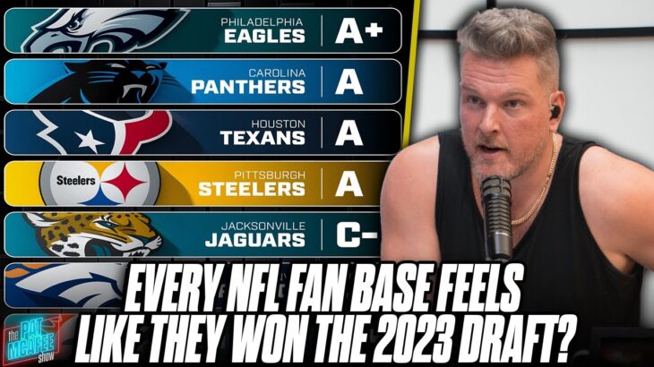 Did EVERY TEAM Win In The 2023 NFL Draft? | Pat McAfee Reacts
