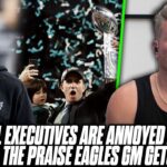 NFL Executives Are PISSED Eagles GM Is Praised As “Genius” After Draft Moves | Pat McAfee Reacts