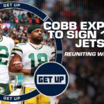 Randall Cobb expected to sign 1-year deal with the Jets & reunite with Aaron Rodgers | Get Up
