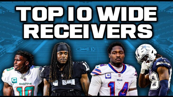 Ranking The Top 10 WR’s Entering The 2023 NFL Season