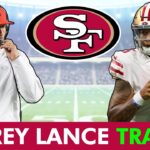 San Francisco 49ers TRADING Trey Lance During The NFL Preseason? 49ers Trade Rumors