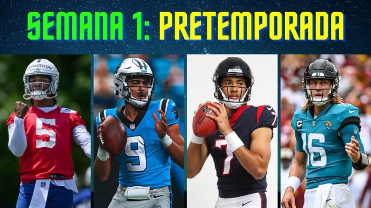 Análisis Previo: Semana 1 Pretemporada NFL 2023