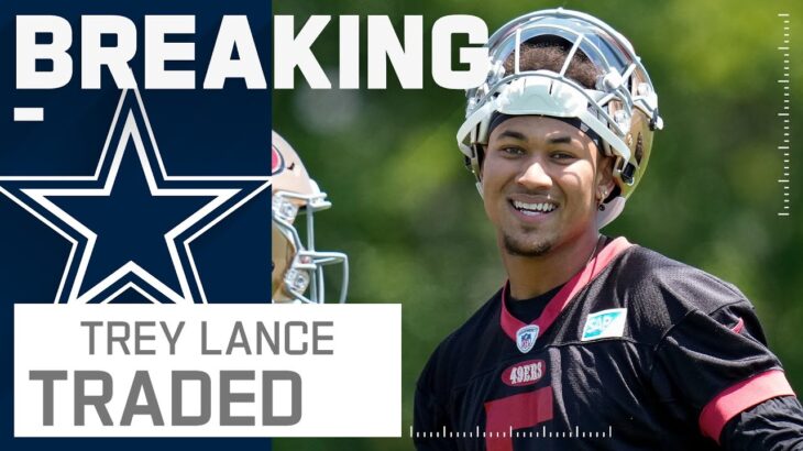 BREAKING NEWS: Trey Lance Trade to the Dallas Cowboys