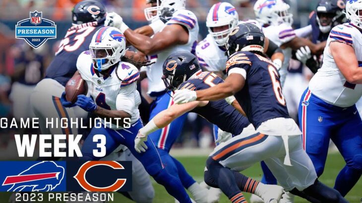Buffalo Bills vs. Chicago Bears | 2023 Preseason Week 3 Game Highlights