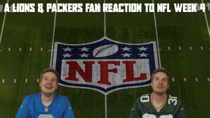 A Lions & Packers Fan Reaction to NFL Week 4