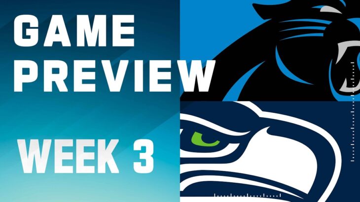 Carolina Panthers vs. Seattle Seahawks | 2023 Week 3 Game Preview